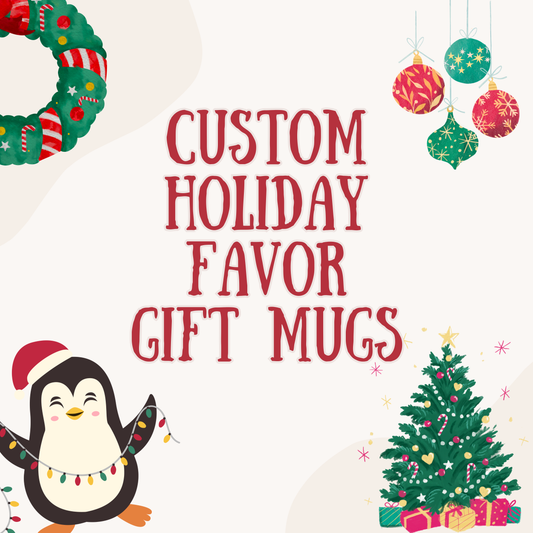 Holiday Favor Gift Mugs